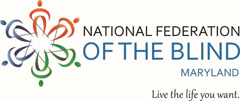 National Federation of the Blind of Maryland logo: Live the life you want
